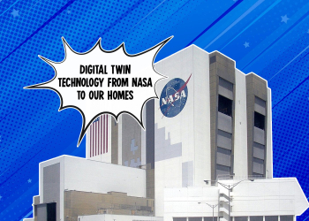 Digital Twins Technology: From NASA to Our Homes