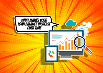 What Makes Your Loan Balance Increase Over Time?