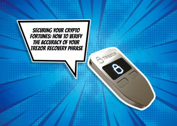 Securing-Your-Crypto-Fortunes--How-to-Verify-the-Accuracy-of-Your-Trezor-Recovery-Phrase