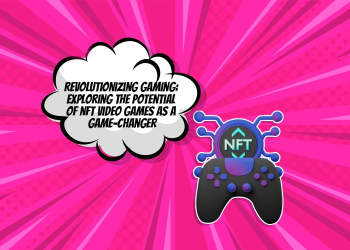 Revolutionizing-Gaming-Exploring-the-Potential-of-NFT-Video-Games-as-a-Game-Changer2