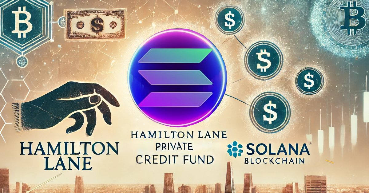 Hamilton Lane Launches Solana Private Credit Fund