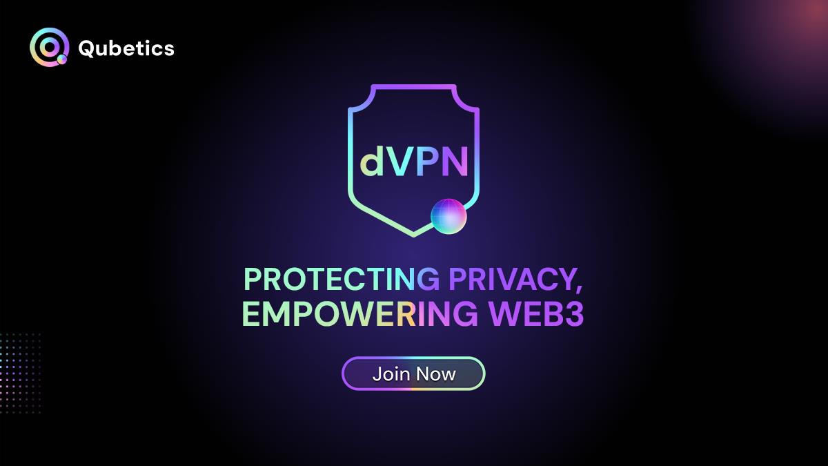 Amid Rising Concerns Over Online Privacy, Discover Qubetics' Decentralised VPN for Ultimate Security!